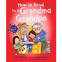 How to Read to a Grandma & 